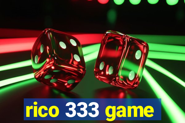 rico 333 game
